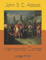 Hernando Cortez 1692518712 Book Cover