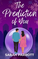 The Prediction of You 1764573226 Book Cover