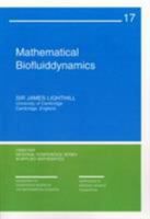 Mathematical Biofluiddynamics (CBMS-NSF Regional Conference Series in Applied Mathematics) (CBMS-NSF Regional Conference Series in Applied Mathematics) B0006CLGD2 Book Cover