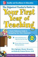 The Organized Teacher's Guide to Your First Year of Teaching, Grades K-6 0071740716 Book Cover