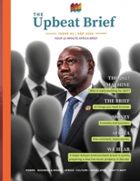 UPBEAT BRIEF: Issue 001 — September 2026 | Africa in Motion: Stories, People, Ideas, Culture & Conversations B0HJ2FTYDP Book Cover