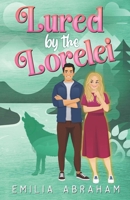 Lured by the Lorelei 1961802147 Book Cover