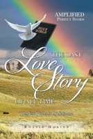 The Last Love Story of All Time : The New Proverbs of Solomon 1796051314 Book Cover