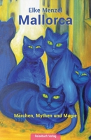 Mallorca Märchen 1503303772 Book Cover
