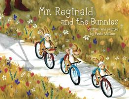 Mr. Reginald and the Bunnies 0764981919 Book Cover