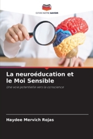 La neuroéducation et le Moi Sensible (French Edition) 6208380294 Book Cover