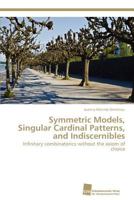 Symmetric Models, Singular Cardinal Patterns, and Indiscernibles 3838133005 Book Cover