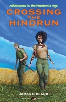 Adventures in the Pasatomic Age: Crossing the Hindrun B0F6VN6KZG Book Cover