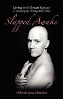Slapped Awake 1933912308 Book Cover
