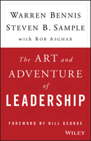 The Art and Adventure of Leadership: Understanding Failure, Resilience and Success 1119090318 Book Cover