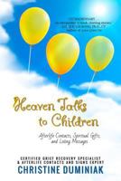 Heaven Talks To Children: Afterlife Contacts, Spiritual Gifts, and Loving Messages 0806532270 Book Cover