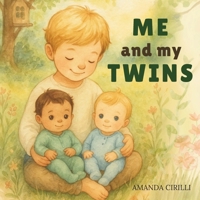 Me and My Twins B0F7GNFYN3 Book Cover