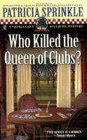 Who Killed the Queen of Clubs?: A Thoroughly Southern Mystery 0451214501 Book Cover