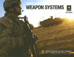 United States Army Weapon Systems 2007-2008 0160778697 Book Cover