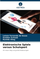 Elektronische Spiele versus Schulsport B0CHLHFP39 Book Cover