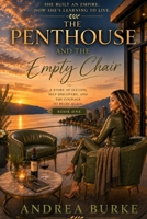 The Penthouse and the Empty Chair 1068100028 Book Cover