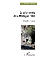 La catastrophe de la Montagne Pelée: Un autre regard (French Edition) 2343107114 Book Cover