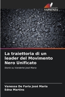 La traiettoria di un leader del Movimento Nero Unificato (Italian Edition) 6207204190 Book Cover