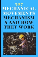 507 Mechanical Movements: Mechanisms and How They Work (Dover Science Books) 1679687743 Book Cover
