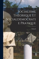 Socialisme théorique et socialdemocratie pratique 1017875294 Book Cover