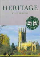 Heritage - A Taste of Britain 1900327597 Book Cover