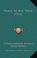 Peace--at Any Price 153504781X Book Cover