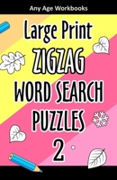 Large Print Zigzag Word Search Puzzles 2 1076814239 Book Cover