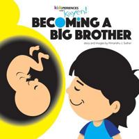 Becoming a Big Brother 1547298014 Book Cover