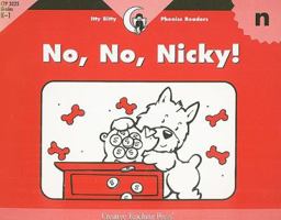 No, No, Nicky 1574718606 Book Cover