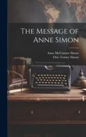 The Message of Anne Simon 1021698504 Book Cover