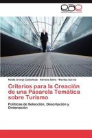 Criterios para la Creación de una Pasarela Temática sobre Turismo 3846569127 Book Cover