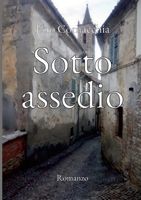 Sotto Assedio 1257907891 Book Cover