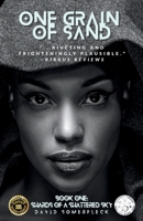 One Grain of Sand: Book One: Shards of a Shattered Sky B0F6H26P3M Book Cover