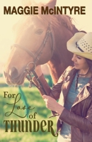 For Love of Thunder 1739637011 Book Cover