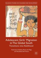 Adolescent Girls' Migration in the Global South: Transitions Into Adulthood 3030130835 Book Cover