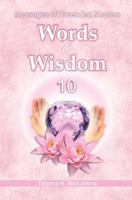 Words of Wisdom 10 1450540449 Book Cover