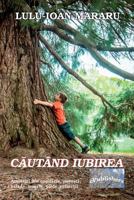 Cautand iubirea 1974351157 Book Cover