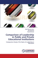 Comparison of Leadership in Public and Private Educational Institutions 3659156736 Book Cover