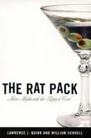 The Rat Pack: Neon Nights with the Kings of Cool 038073222X Book Cover