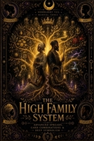 Moonlight Veil: The High Family Systems: Advanced Spreads, Card Combinations & Deep Symbolism (Moonlight Veil Hoodoo System) B0H56CFK6D Book Cover