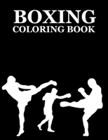 Boxing Coloring Book B0CQYWSKXG Book Cover