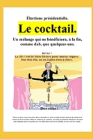 �lections pr�sidentielle. Le cocktail. null Book Cover