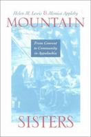 Mountain Sisters: From Convent To Community In Appalachia 0813190908 Book Cover