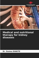 Medical and nutritional therapy for kidney diseases 620841024X Book Cover