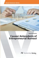 Causes/ Antecedents of Entrepreneurial Burnout 6202217022 Book Cover