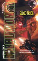 Blood Trade (Mack Bolan The Executioner #291) 0373642911 Book Cover