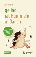 Igelino Hat Hummeln Im Bauch: Aufmerksamkeitsst�rungen Kindgerecht Erkl�rt 3662644266 Book Cover