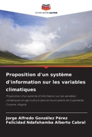 Proposition d'un système d'information sur les variables climatiques (French Edition) 6208518679 Book Cover
