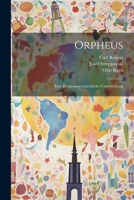 Orpheus: Eine Religionsgeschichtliche Untersuchung 1021676322 Book Cover