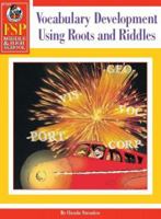Vocabulary Dev. Using Roots and Riddles, Grades 5 and up 0764700529 Book Cover